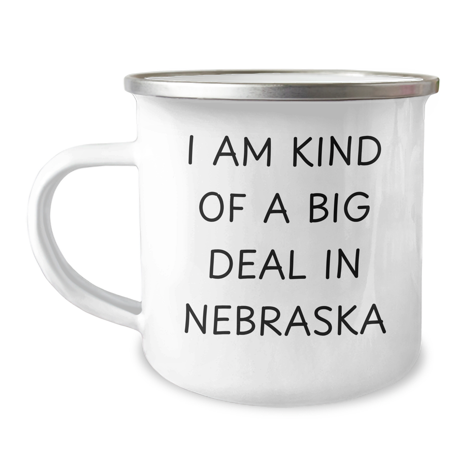Funny Nebraska Gifts for Mom - Camping Mug for Mother's Day, 'I Am Kind Of A Prime Selection In Nebraska' Quote, Gifts from Family, Gifts for Mom - Image 1