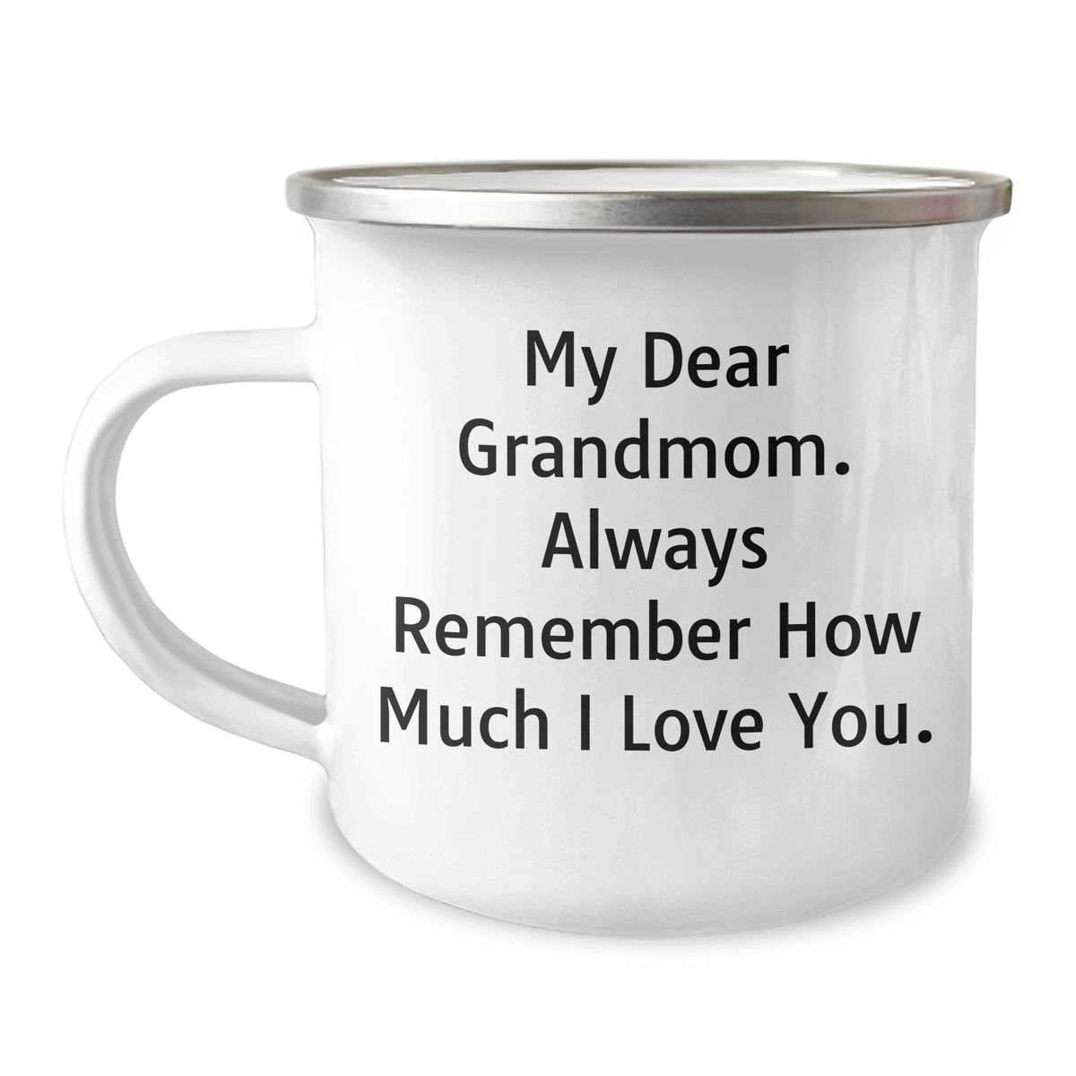 Funny Camping Mugs Gifts from Men to Grandmom, My Dear Grandmom. Always Remember How Much I Love You., Grandmom&#39;s Special Day - Image 1