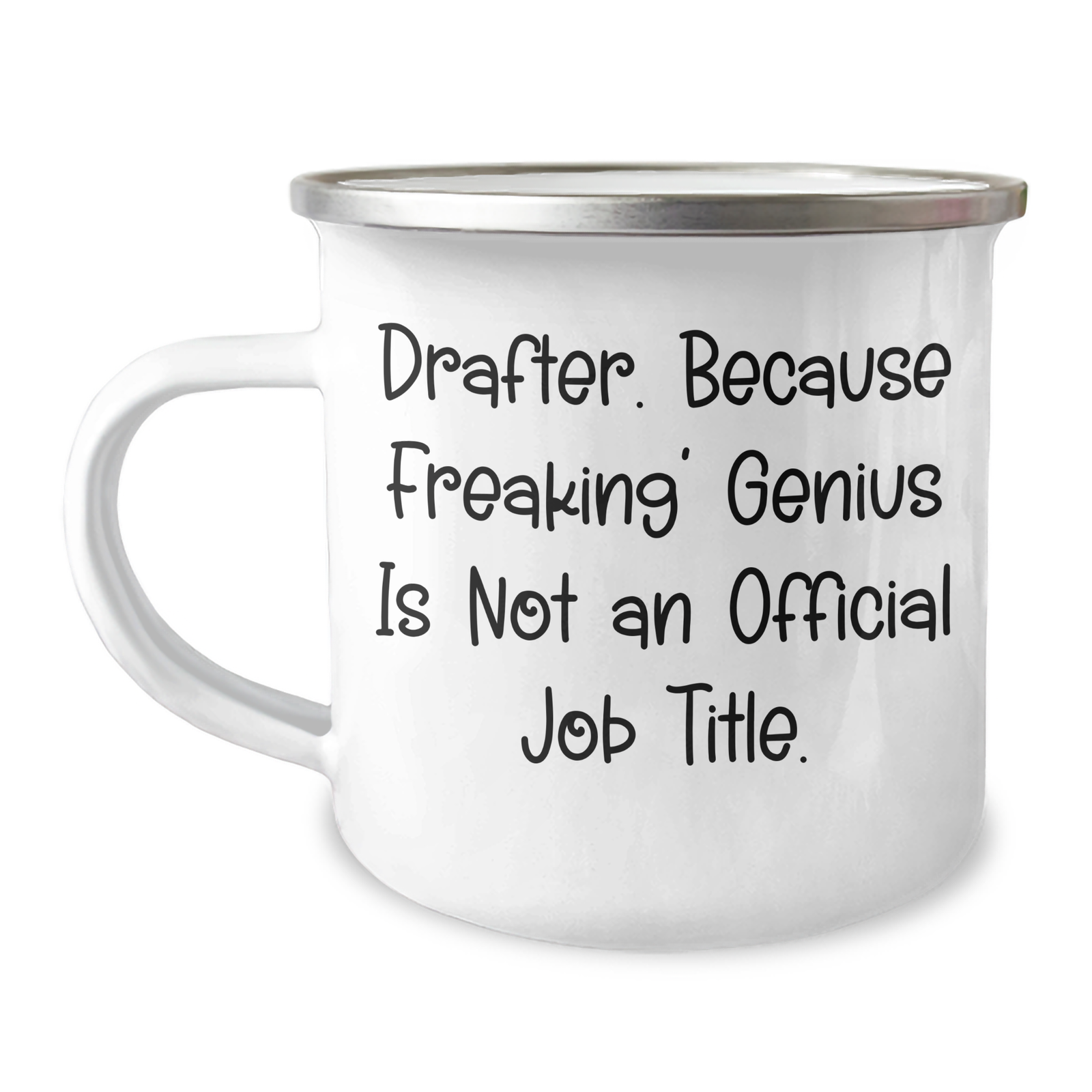 Funny Drafter Gifts, Camping Mug, 'Drafter. Because Freaking' genius Is Not An Official Job Title.' for Men, Unique Father's Day Unique Gifts from Friends, Coworkers, or Family - Image 1