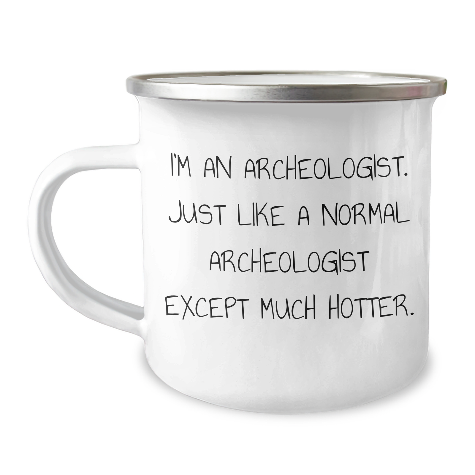 Archeologist Gifts, Funny Quote, Camping Mug for Men, Father's Day Unique Gifts from Friends - Image 1