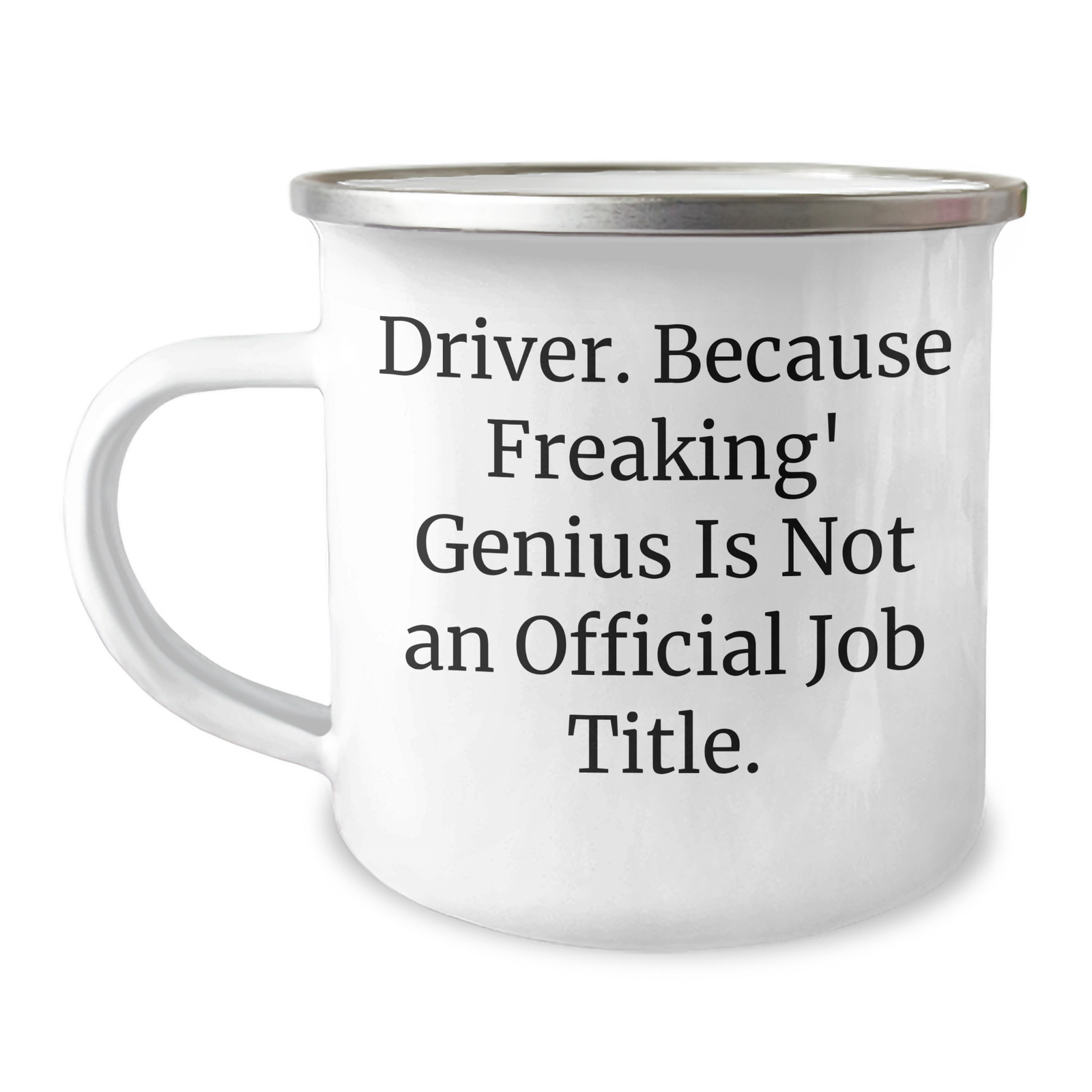 Funny Driver Camping Mug, Gifts from Men to Driver, Unique Mother's Day Unique Gifts for Him - Image 1