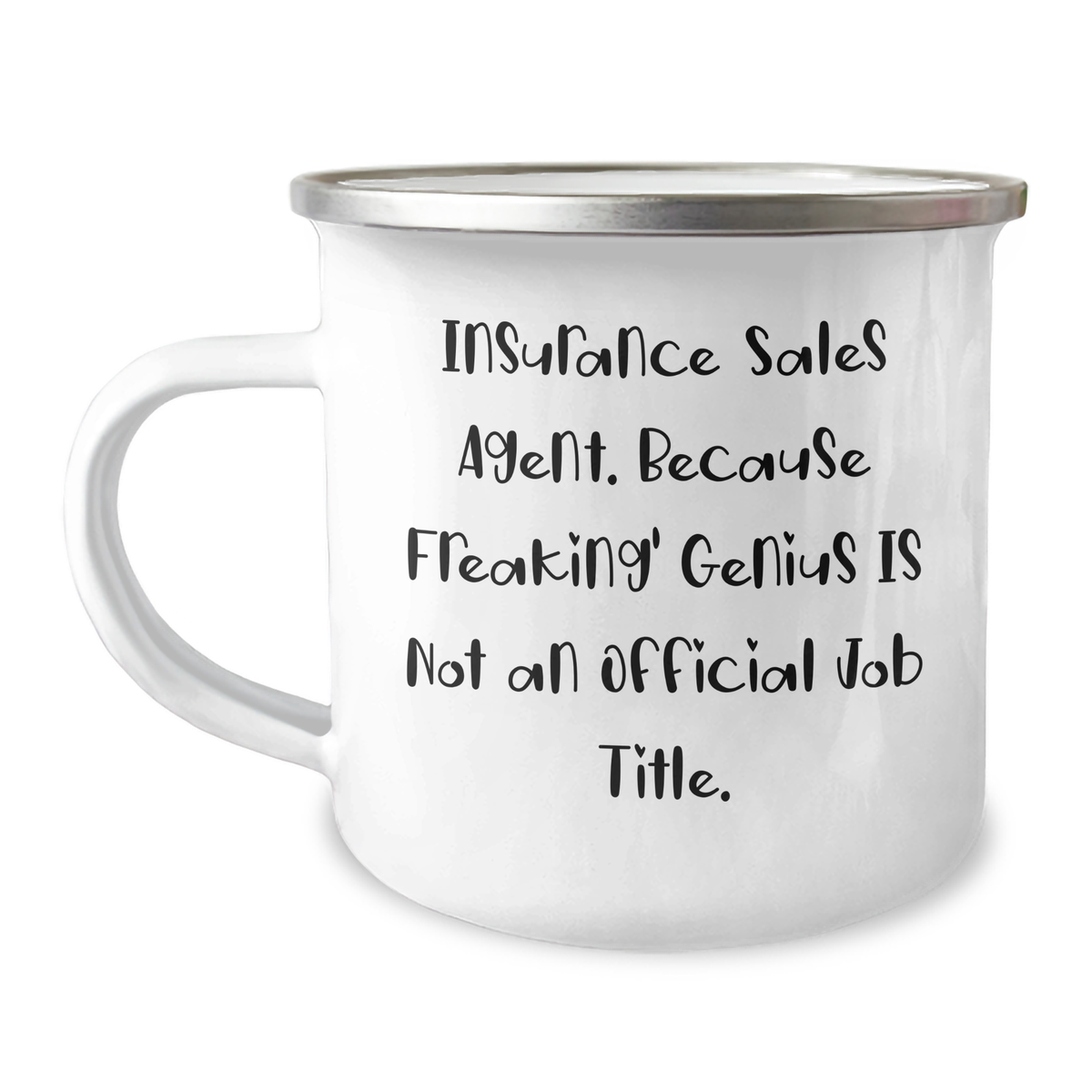 Insurance Sales Agent Mug, Funny Quote, Gifts for Her, Mother&#39;s Day Unique Gifts from Family, Friends, Coworkers - Image 1
