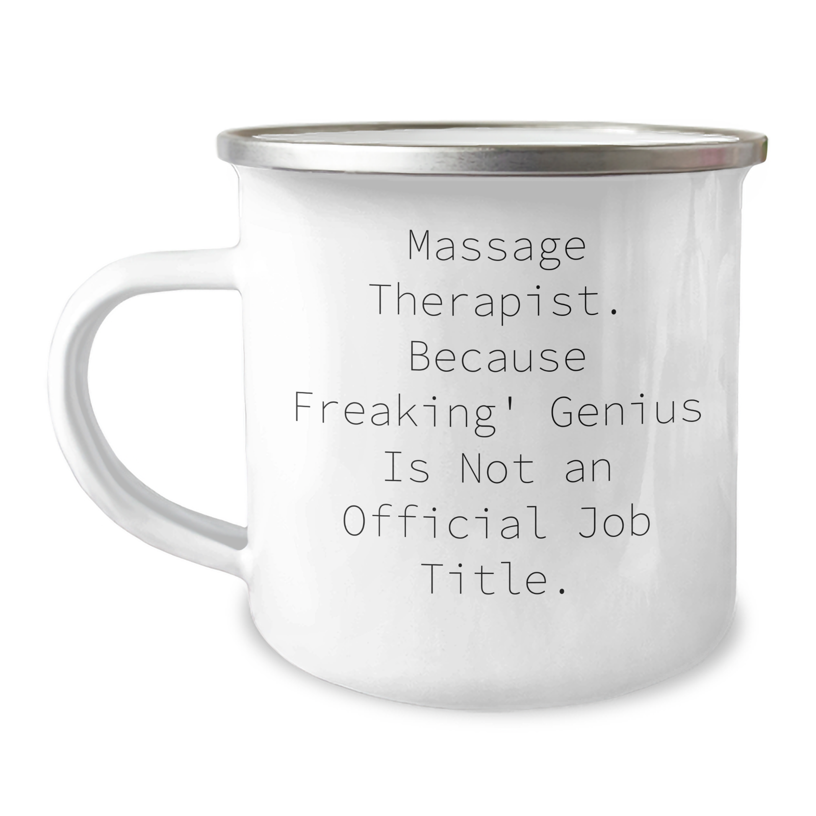 Massage Therapist Gifts from Friends on Mother's Day, Funny Quotes on Camping Mug, 12 oz Stainless Steel with Enamel Finish - Image 1
