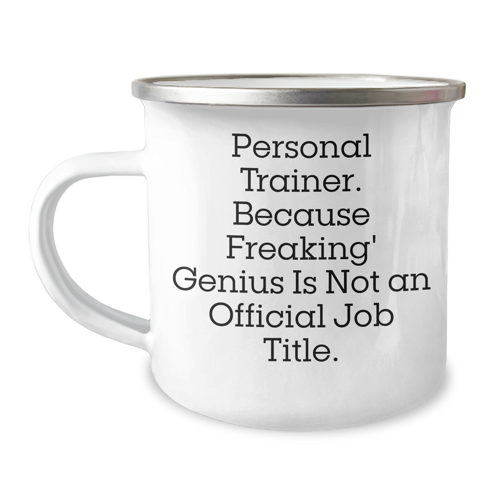 Personal Trainer Gifts from Friends, Funny Camping Mug for Mother's Day, 'Personal Trainer. Because Freaking' genius Is Not An Official Job Title.' - Image 1