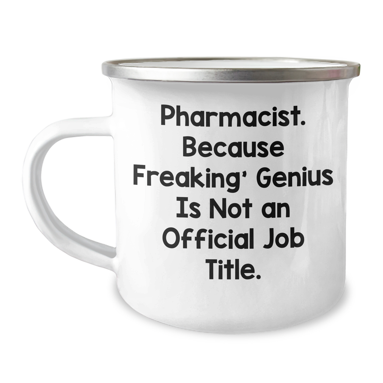 Funny Pharmacist Gifts, Camping Mug for Dad, 'Pharmacist. Because Freaking' genius Is Not An Official Job Title.' Mug for Men, Unique Father's Day Unique Gifts from Friends, Family, or Coworkers - Image 1