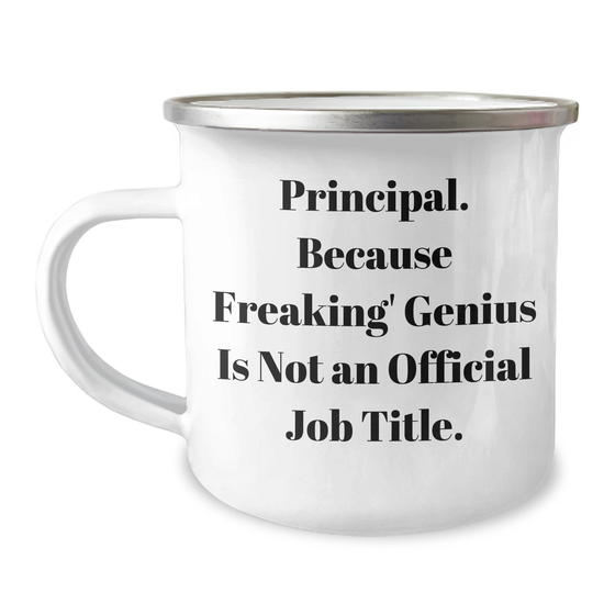 Principal Gifts, Funny Quote, Camping Mug, Father's Day Unique Gifts from Friends to Principal, Gifts for Principal - Image 1