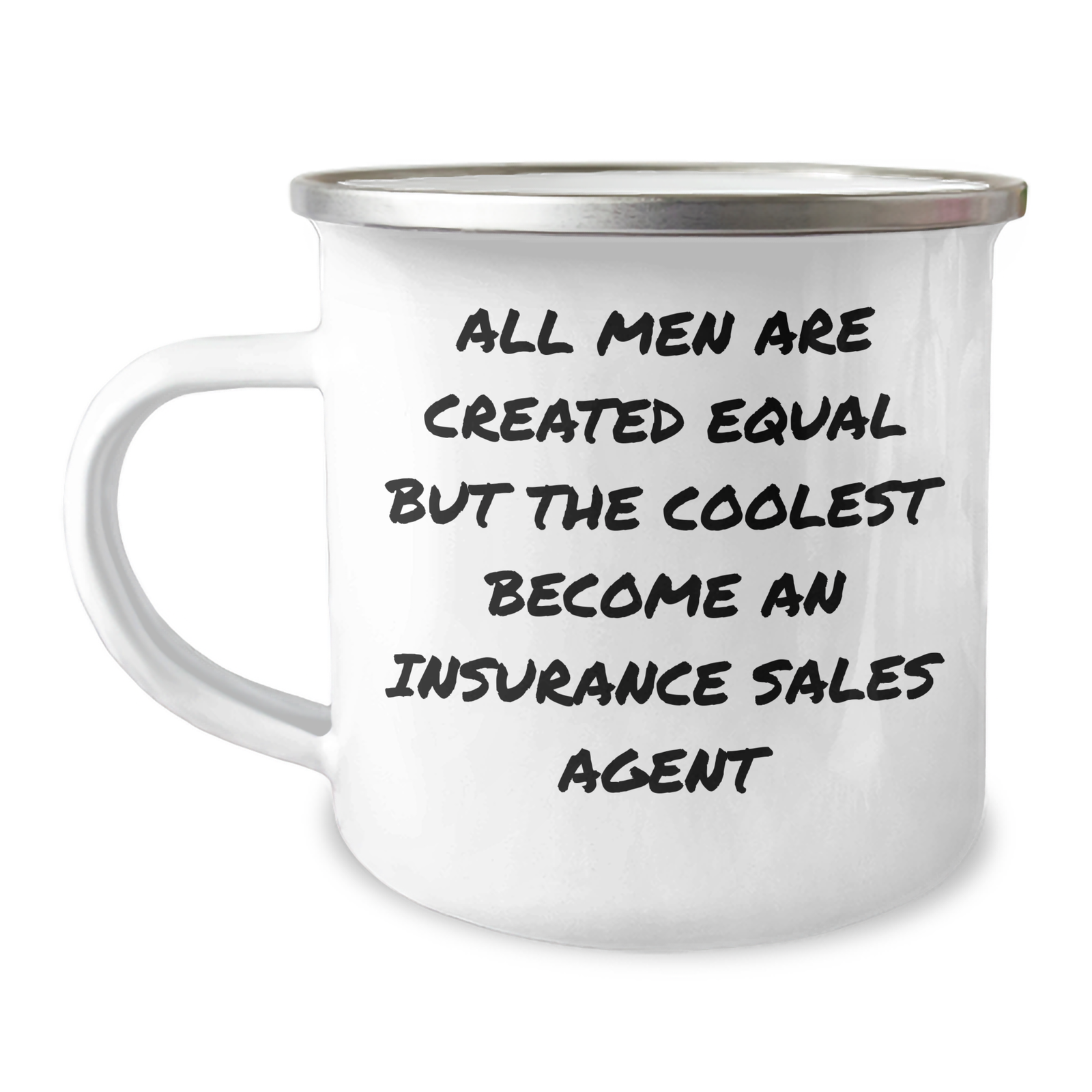 Insurance Sales Agent Humor Gifts from Men, Funny Quote Mug for Mother's Day, Gifts for Insurance Sales Agents, 12 oz Stainless Steel Camping Mug - Image 1