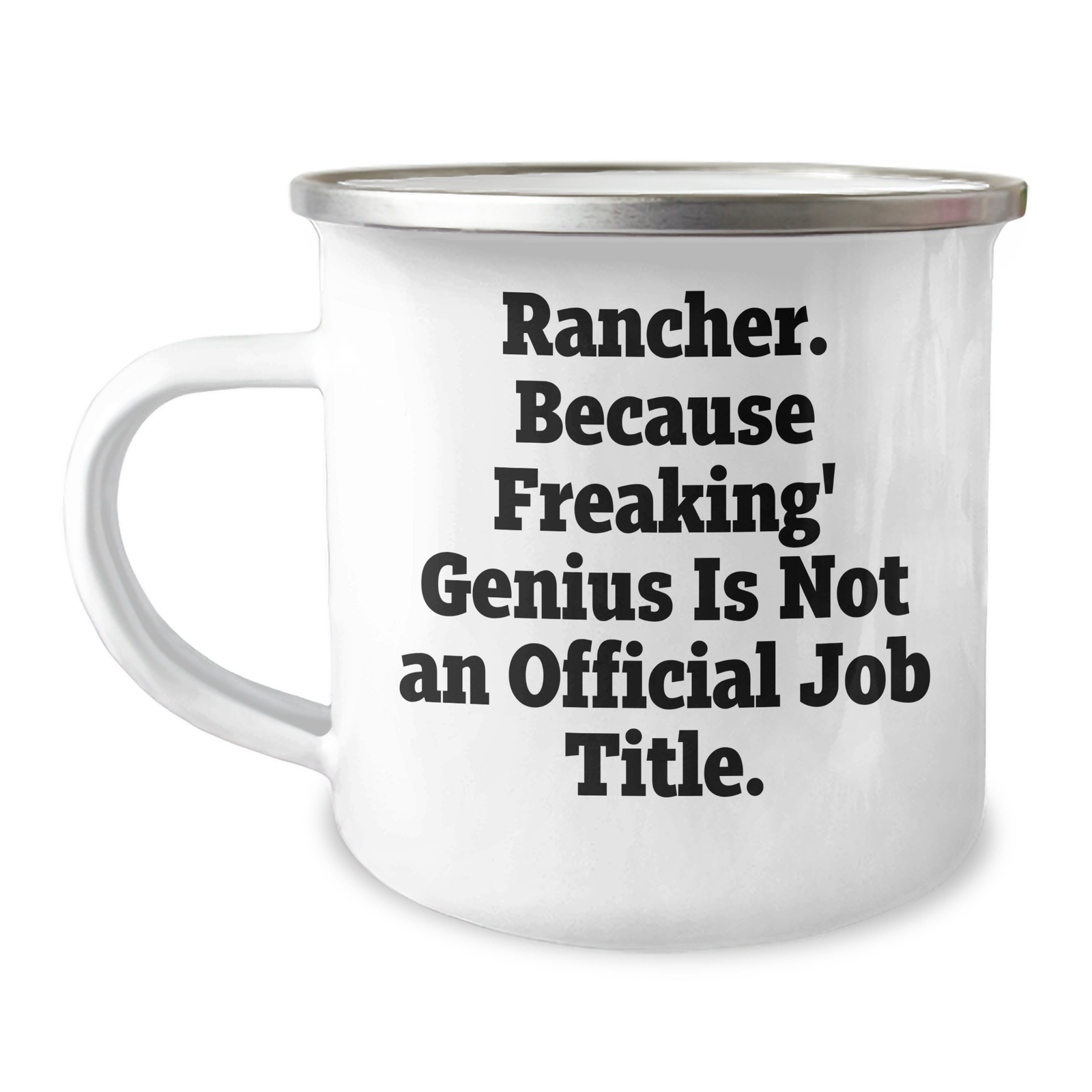 Rancher's Proud Gifts from Friends for Mother's Day 12 oz Stainless Steel Camping Mug with Funny Quote - Image 1