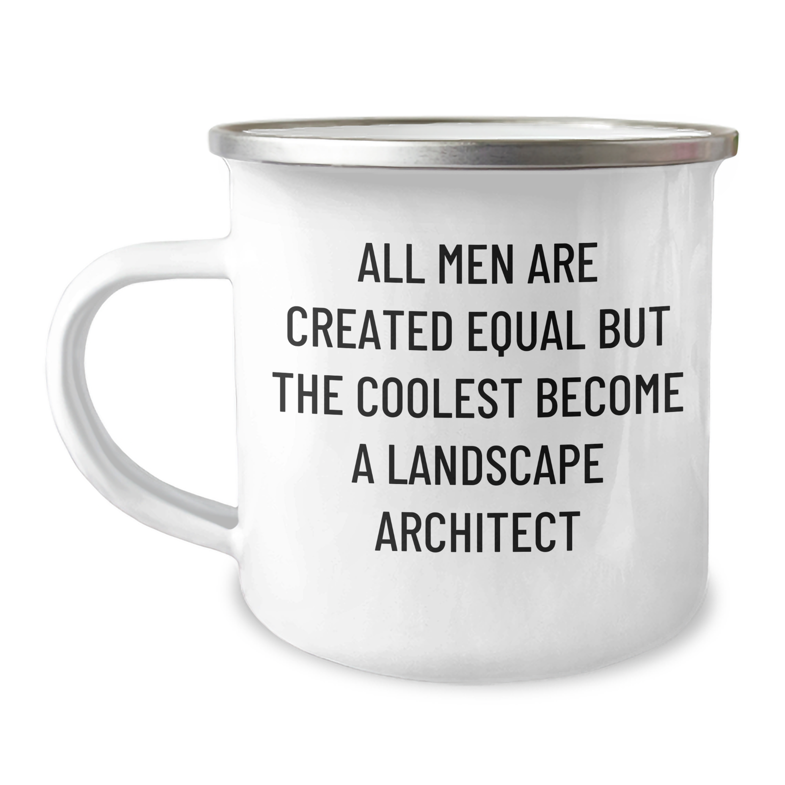 Funny Landscape Architect Gifts, 'All Men Are Created Equal But The Coolest Become A Landscape Architect' Enamel Camping Mug, Gifts from Men for Dad on Father's Day - Image 1