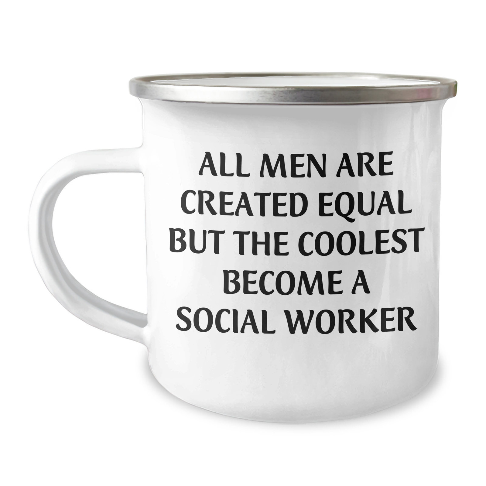 Gifts from Men to Social Workers - All Men Are Created Equal But The Coolest Become A Social Worker Funny Camping Mug for Mother's Day - Image 1