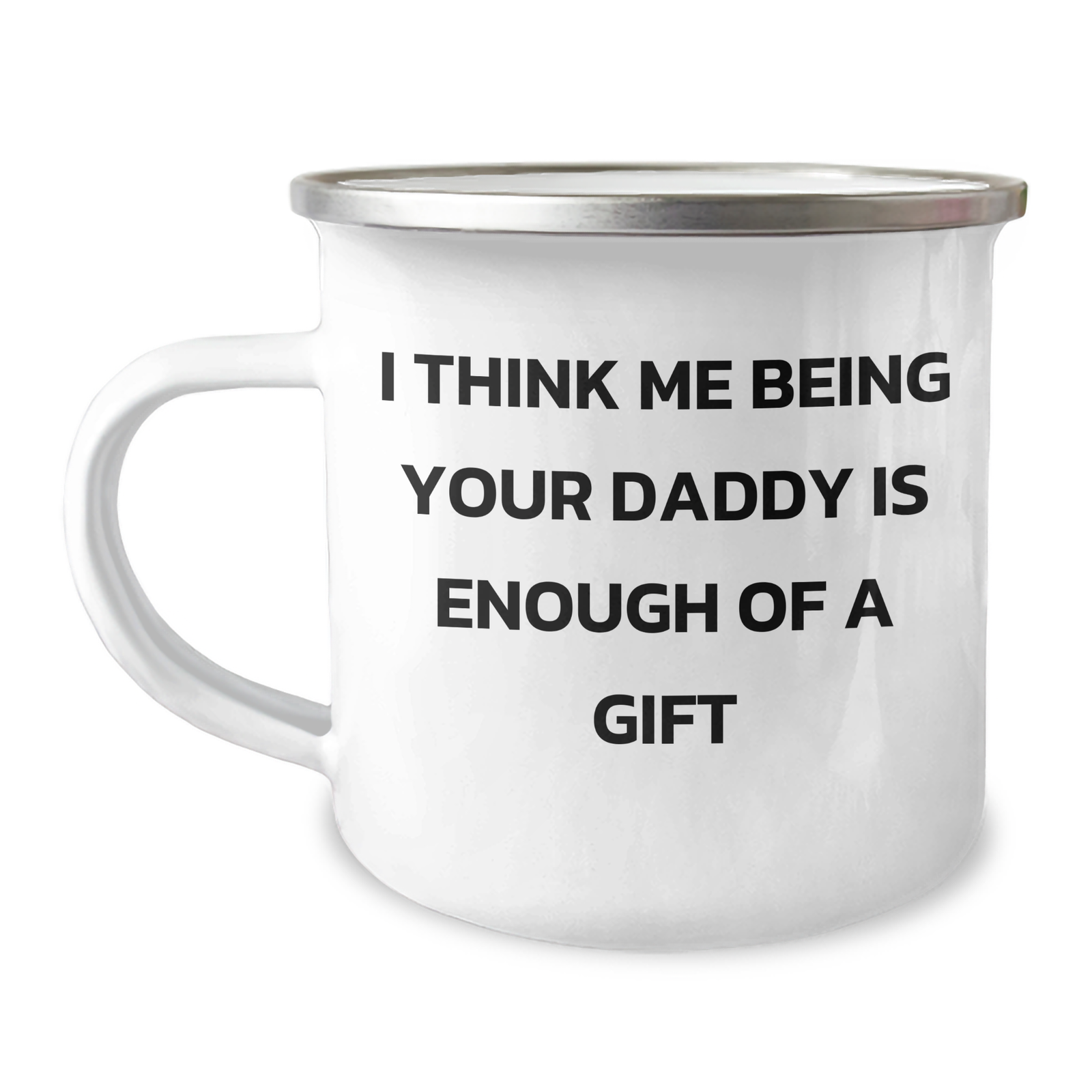Daddy's Camping Gift, Funny Quote, 12 oz Stainless Steel Mug, Gifts from Men to Daddy, Perfect for Father's Day - Image 1