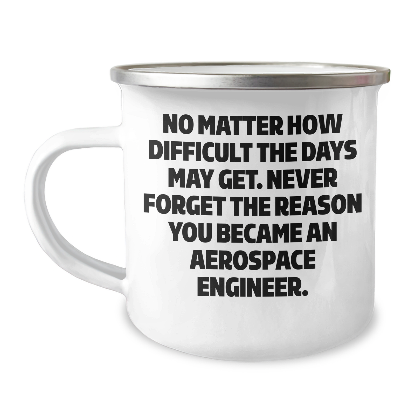 Aerospace Engineer Gifts, Camping Mug, Funny Quote - Gifts from Family for Aerospace Engineer, Mother's Day Unique Gifts - Image 1