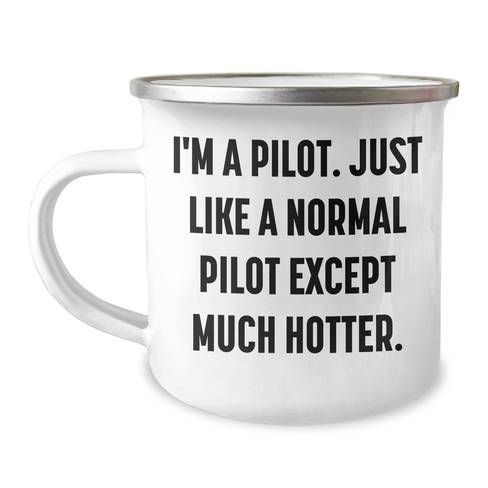 Pilot Gifts for Men, Funny Quote Camping Mug, 12 oz Stainless Steel Enamel Finish, Perfect for Graduation from Friends, Coworkers, or Family - Image 1
