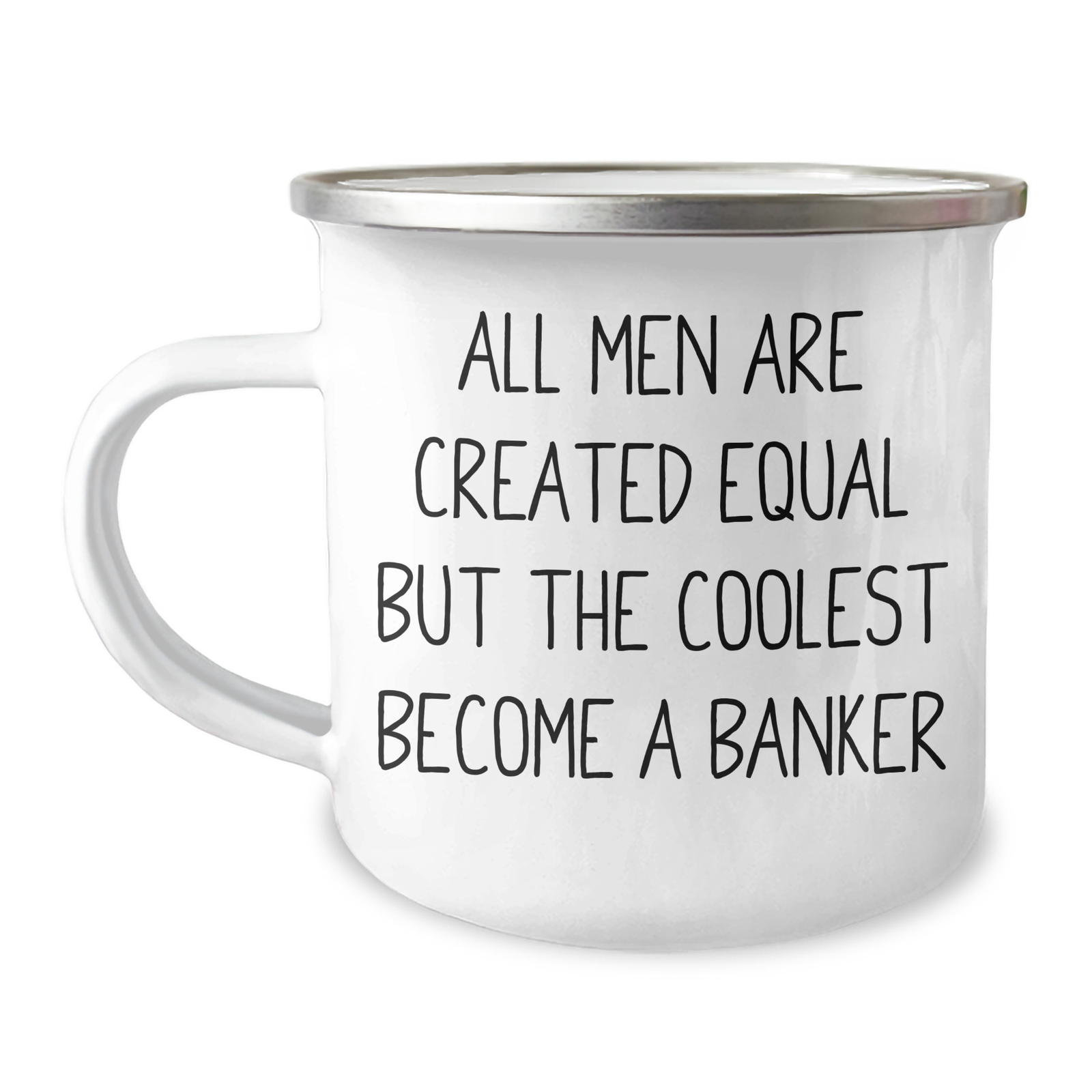 Funny Banking Humor Camping Mug Gifts from Men to Banker Friends on Mother's Day - Image 1