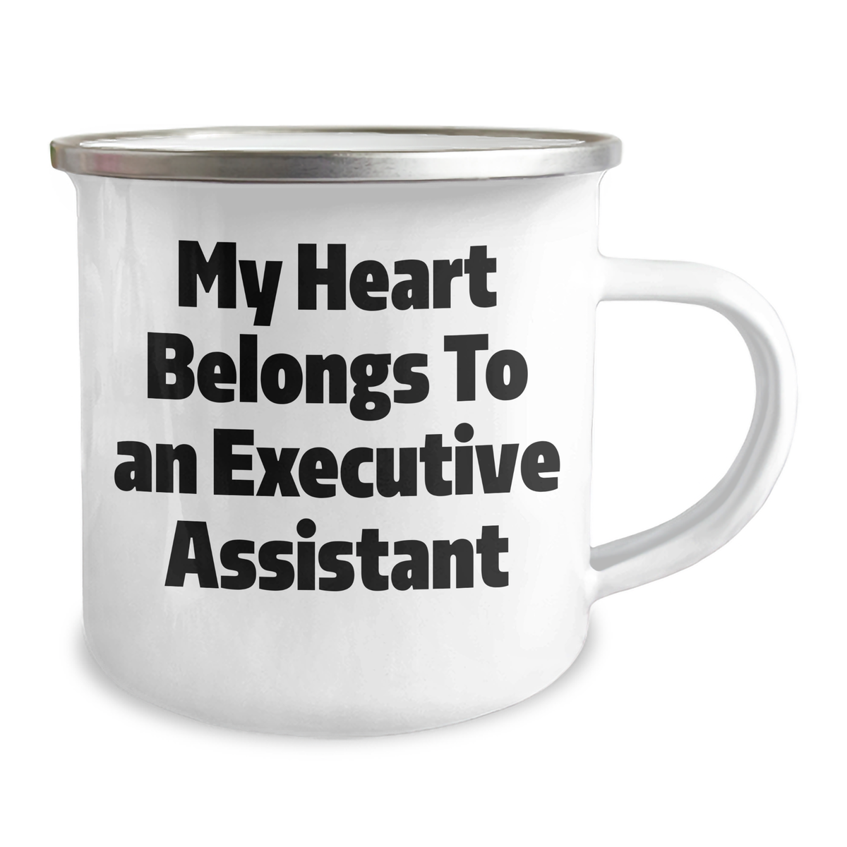 Funny Gifts from Men to Executive Assistants, My Heart Belongs To An Executive Assistant, Camping Mug for Father's Day - Image 2