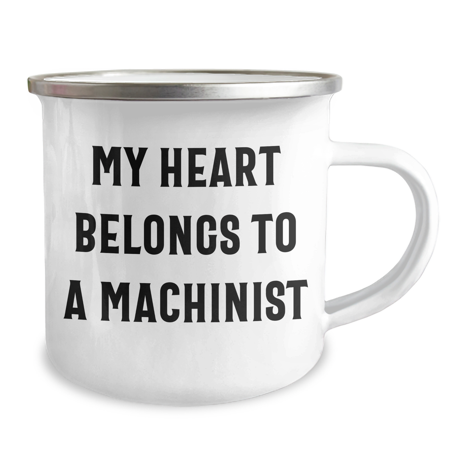 Funny Machinist Gifts from Family - My Heart Belongs To A Machinist Camping Mug for Men - Image 2