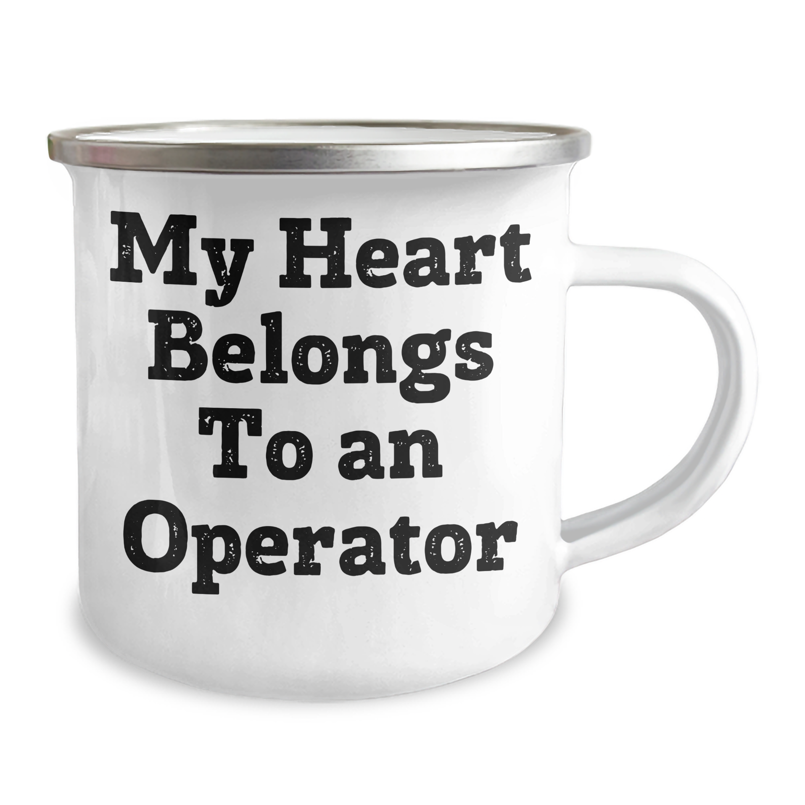 Funny Operator Gifts - My Heart Belongs To An Operator Camping Mug, 12 oz Stainless Steel with Enamel Finish, Perfect for Father's Day Unique Gifts from Men to Operators - Image 2