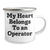 Funny Operator Gifts - My Heart Belongs To An Operator Camping Mug, 12 oz Stainless Steel with Enamel Finish, Perfect for Father's Day Unique Gifts from Men to Operators - Image 2