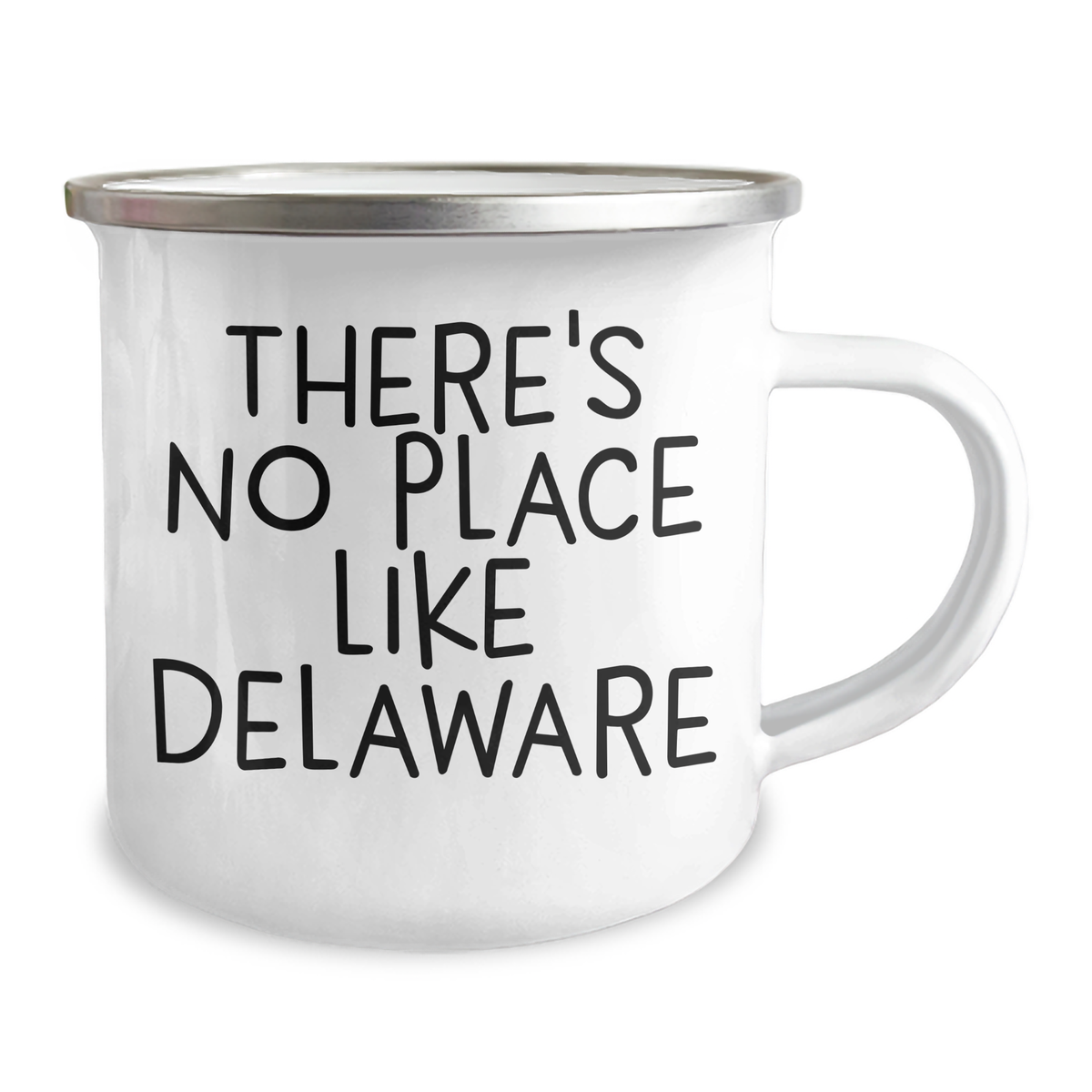 Delaware Camping Mug, Funny Quote 'There's No Place Like Delaware', Unique Father's Day Unique Gifts from Men to Family - Image 2