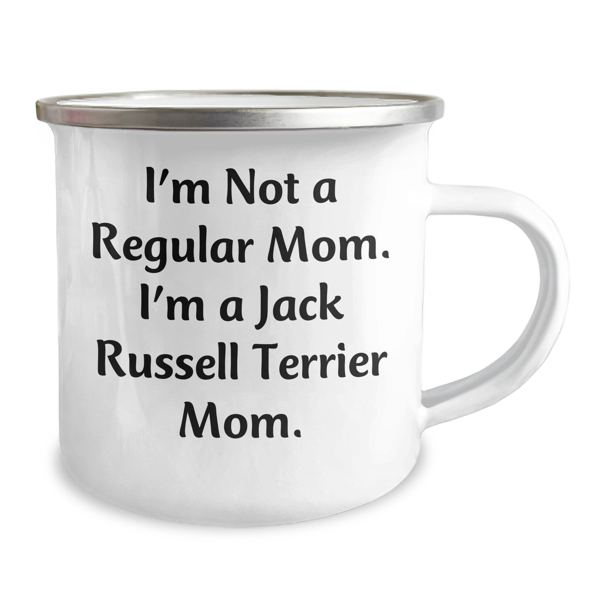 Funny Jack Russell Terrier Dog Camping Mug for Dad, 'I'm Not A Regular Mom. I'm A Jack Russell Terrier Mom.' Gifts from Family, Perfect for Father's Day - Image 2