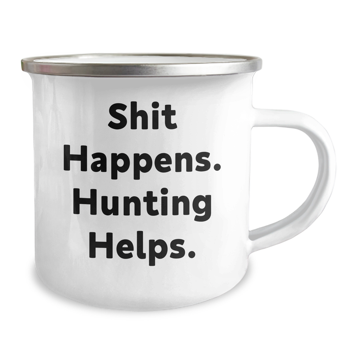 Funny Hunting Gifts for Dad - 'Shit Happens. Hunting Helps.' Enamel Camping Mug, 12 oz, Stainless Steel - Gifts from Men to Hunting Enthusiasts - Image 2
