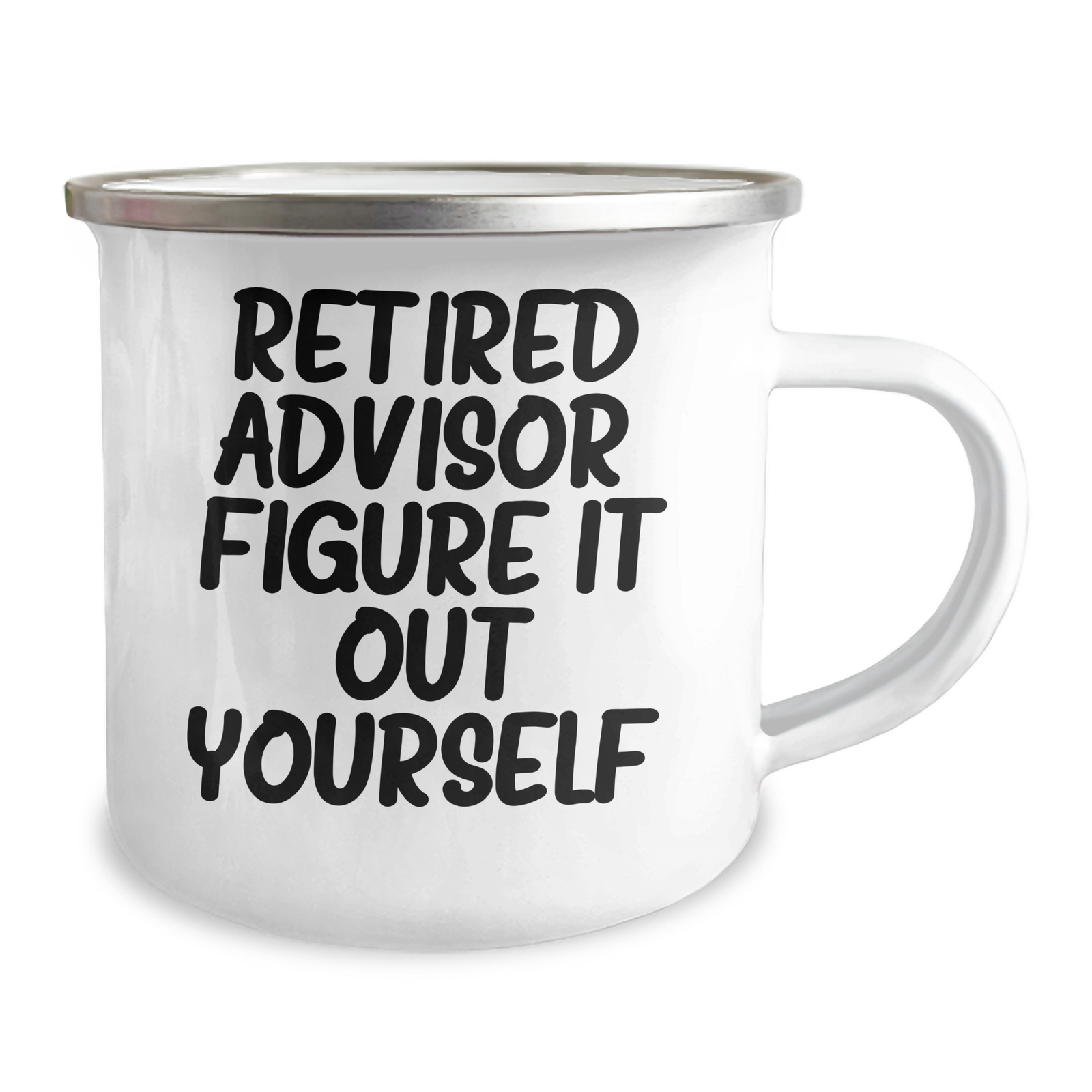Funny Advisor Gifts from Men for Father's Day Unique Camping Mugs - 'Retired Advisor. Figure It Out Yourself.' - Image 2