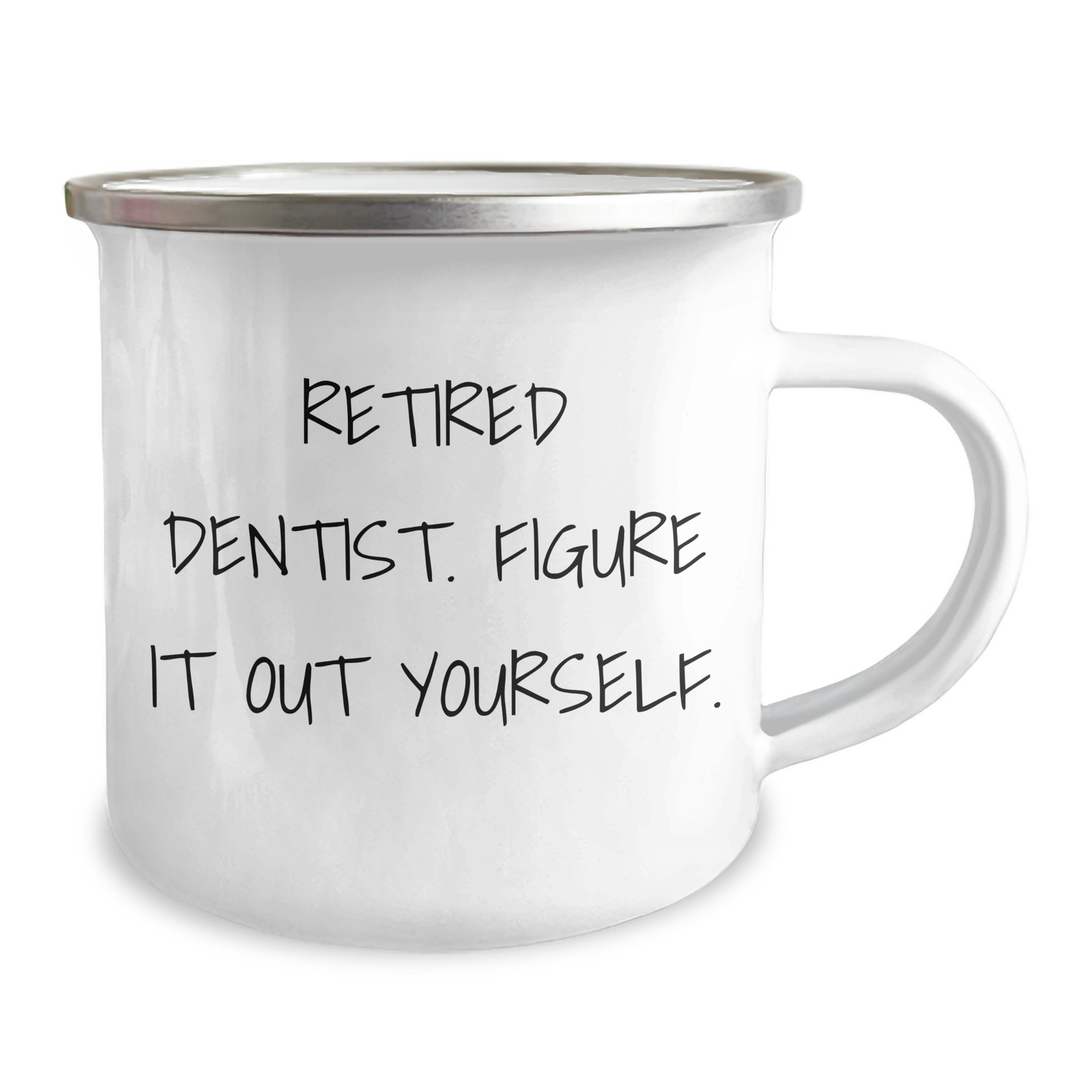 Dentist Gifts for Men - Camping Mug with 'Retired Dentist. Figure It Out Yourself.' Quote, Perfect for Father's Day from Family - Image 2