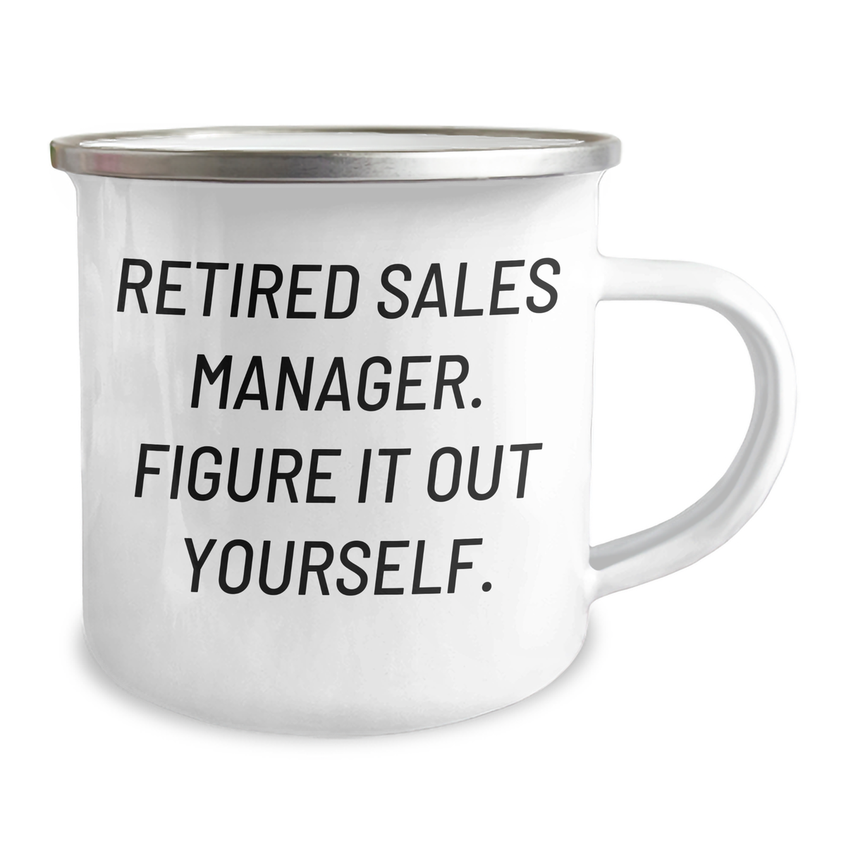 Funny Sales Manager Gifts from Friends, Unique Camping Mug for Father's Day, Retired Sales Manager Figure It Out Yourself, 12 oz Stainless Steel - Image 2