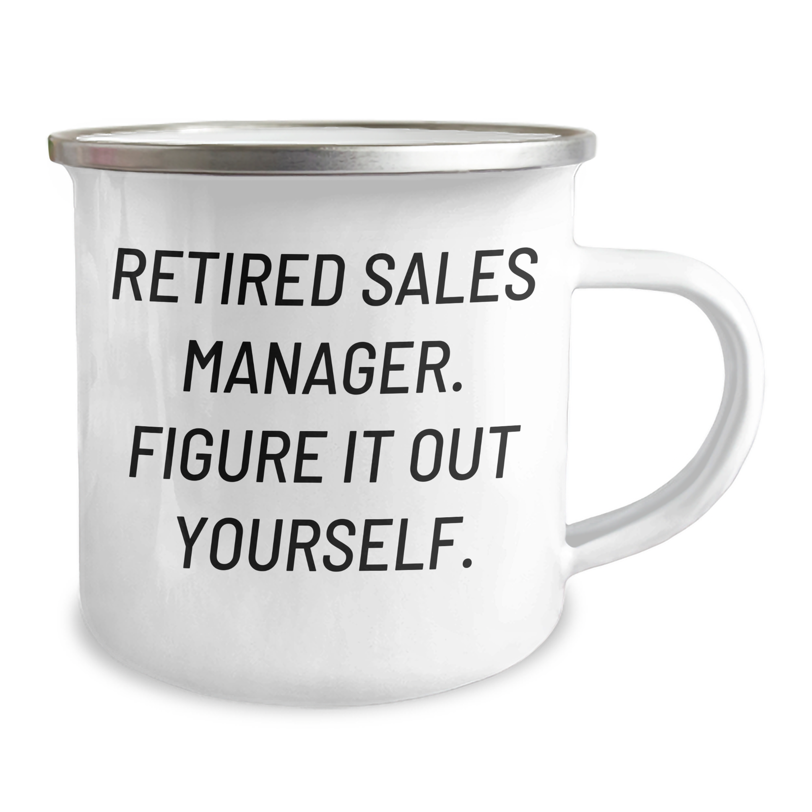 Funny Sales Manager Gifts from Friends, Unique Camping Mug for Father's Day, Retired Sales Manager Figure It Out Yourself, 12 oz Stainless Steel - Image 2