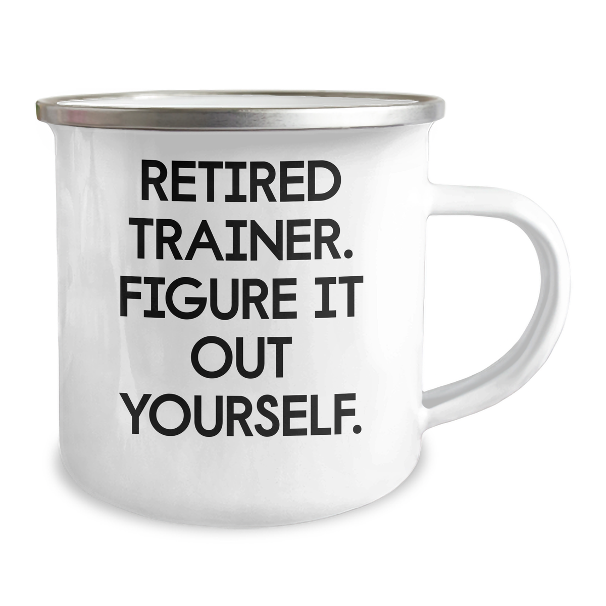 Funny Trainer Gifts for Men - Retired Trainer Figure It Out Yourself Camping Mug, 12 oz Stainless Steel with Enamel Finish, Gifts from Men to Men for Father's Day - Image 2