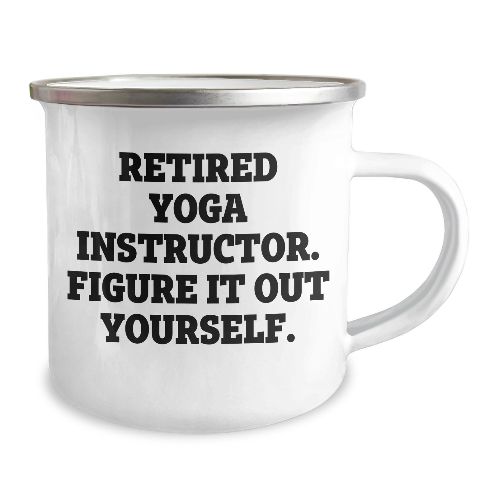 Funny Yoga Instructor Gifts from Men for Father's Day - Camping Mug 'Figure It Out Yourself' - Unique Mugs for Yoga Lovers - Image 2