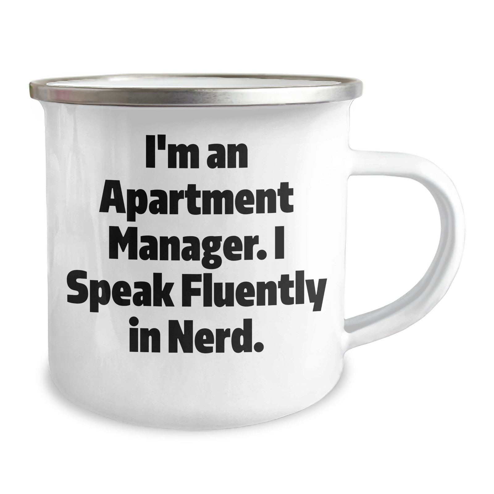 Funny Apartment Manager Gifts from Men to Friends - I'm An Apartment Manager. I Speak Fluently In genius. Camping Mug for Father's Day - Image 2