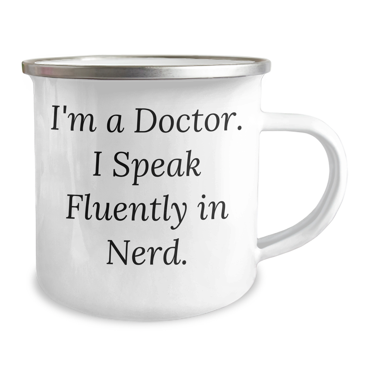 Funny Doctor Gifts for Him, I'm A Doctor. I Speak Fluently In genius. Camping Mug, Father's Day Unique Gifts from Friends, Family or Coworkers - Image 2