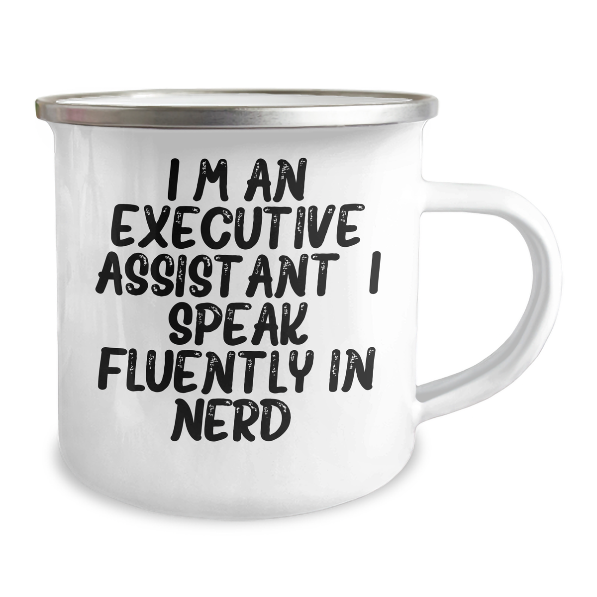 Executive Assistant Gifts, Funny Camping Mug by I'm An Executive Assistant. I Speak Fluently In genius. - Gifts from Friends for Father's Day - Image 2
