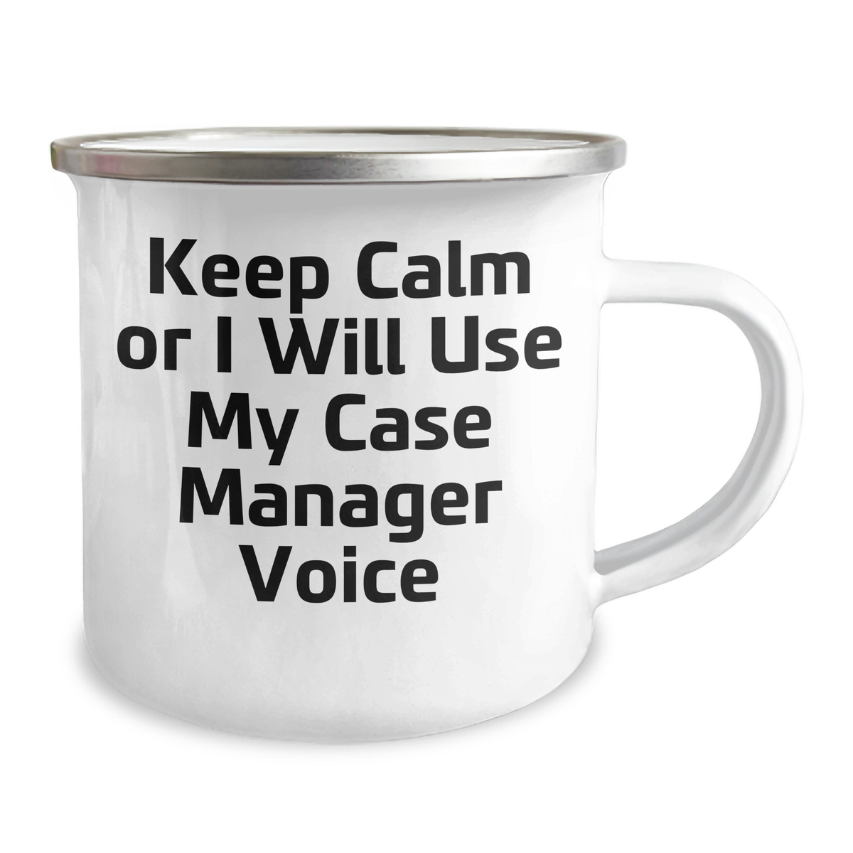 Funny Case Manager Gifts from Friends, Unique Camping Mug for Mom's Special Day, 'Keep Calm Or I Will Use My Case Manager Voice' - Image 2