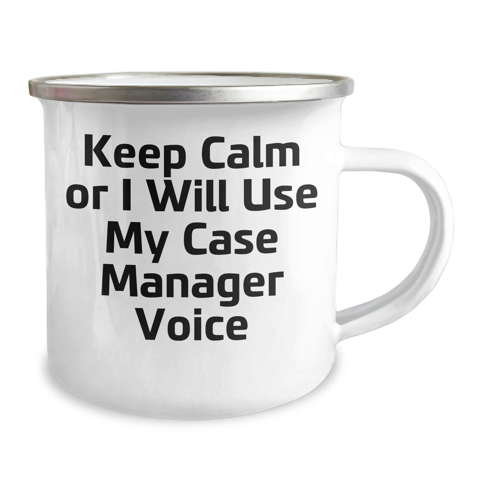 Funny Case Manager Gifts from Friends, Unique Camping Mug for Mom's Special Day, 'Keep Calm Or I Will Use My Case Manager Voice' - Image 2