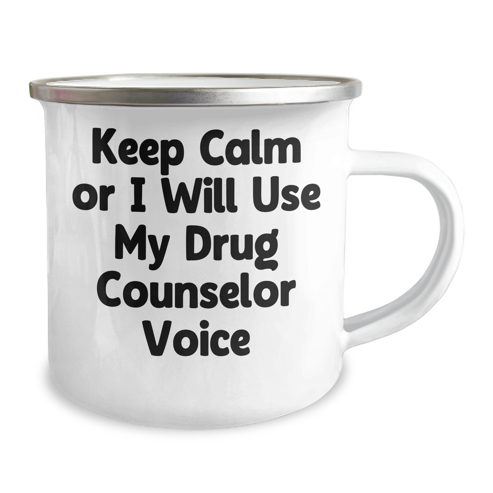 Funny Drug Counselor Camping Mug Gifts from Friends for Mother's Day - 'Keep Calm Or I Will Use My Drug Counselor Voice' Humorous Quote - Image 2