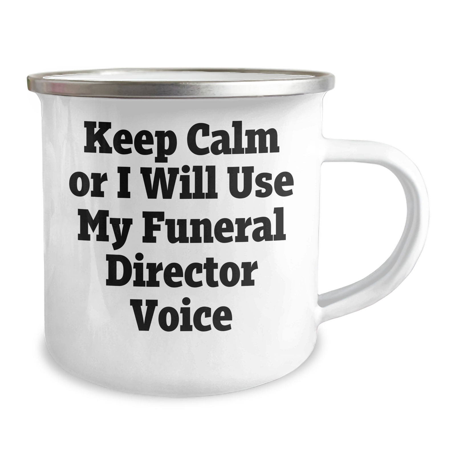 Funny Funeral Director Gifts from Friends - Keep Calm Or I Will Use My Funeral Director Voice Camping Mug for Funeral Director on Mother's Day - Image 2