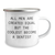 Funny Dentist Gifts from Men for Mother's Day - 'All Men Are Created Equal But The Coolest Become A Dentist' Camping Mug - Image 2
