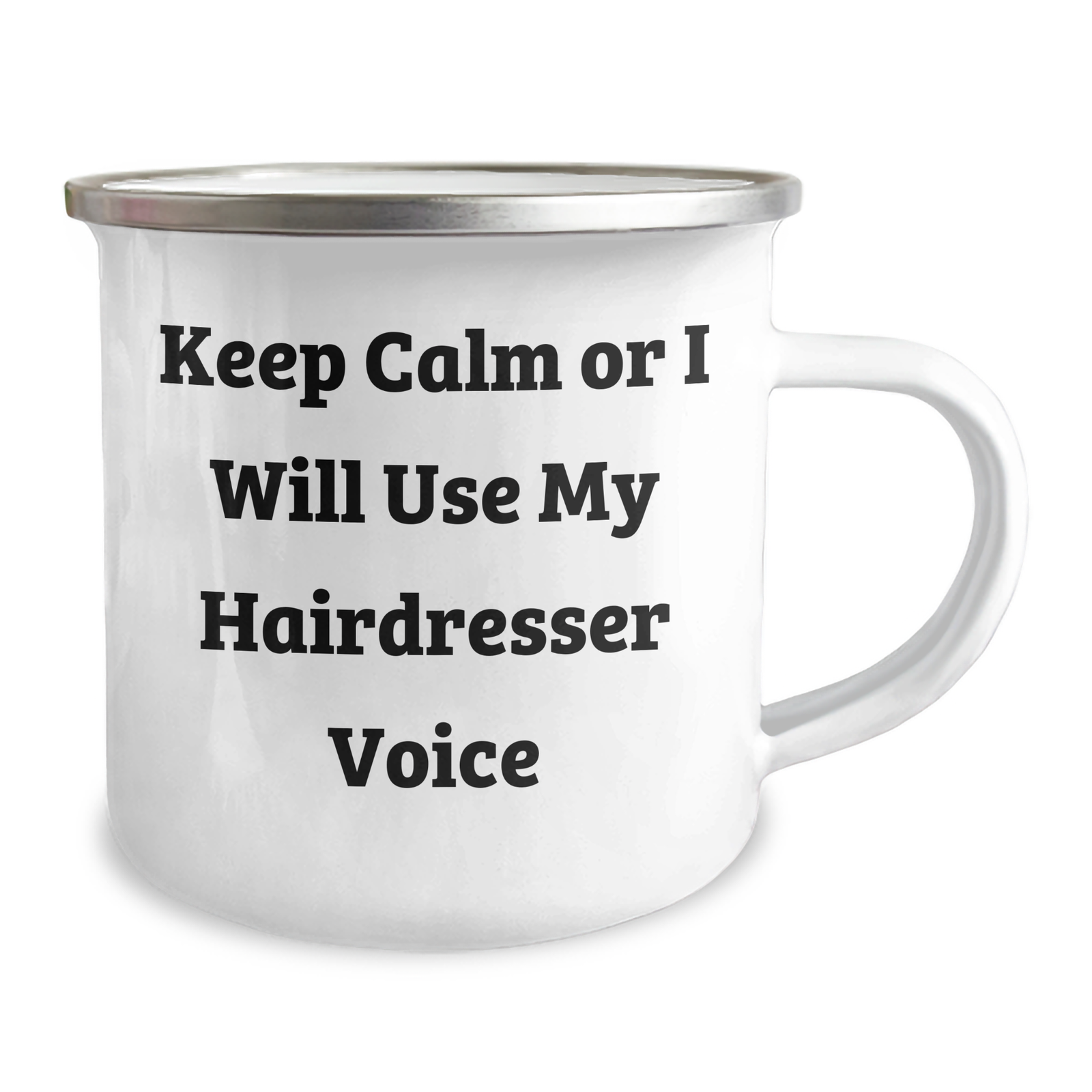 Gifts from Family, Gifts for Hairdresser - Keep Calm Or I Will Use My Hairdresser Voice Funny Camping Mug, Mother's Day Unique Gifts - Image 2