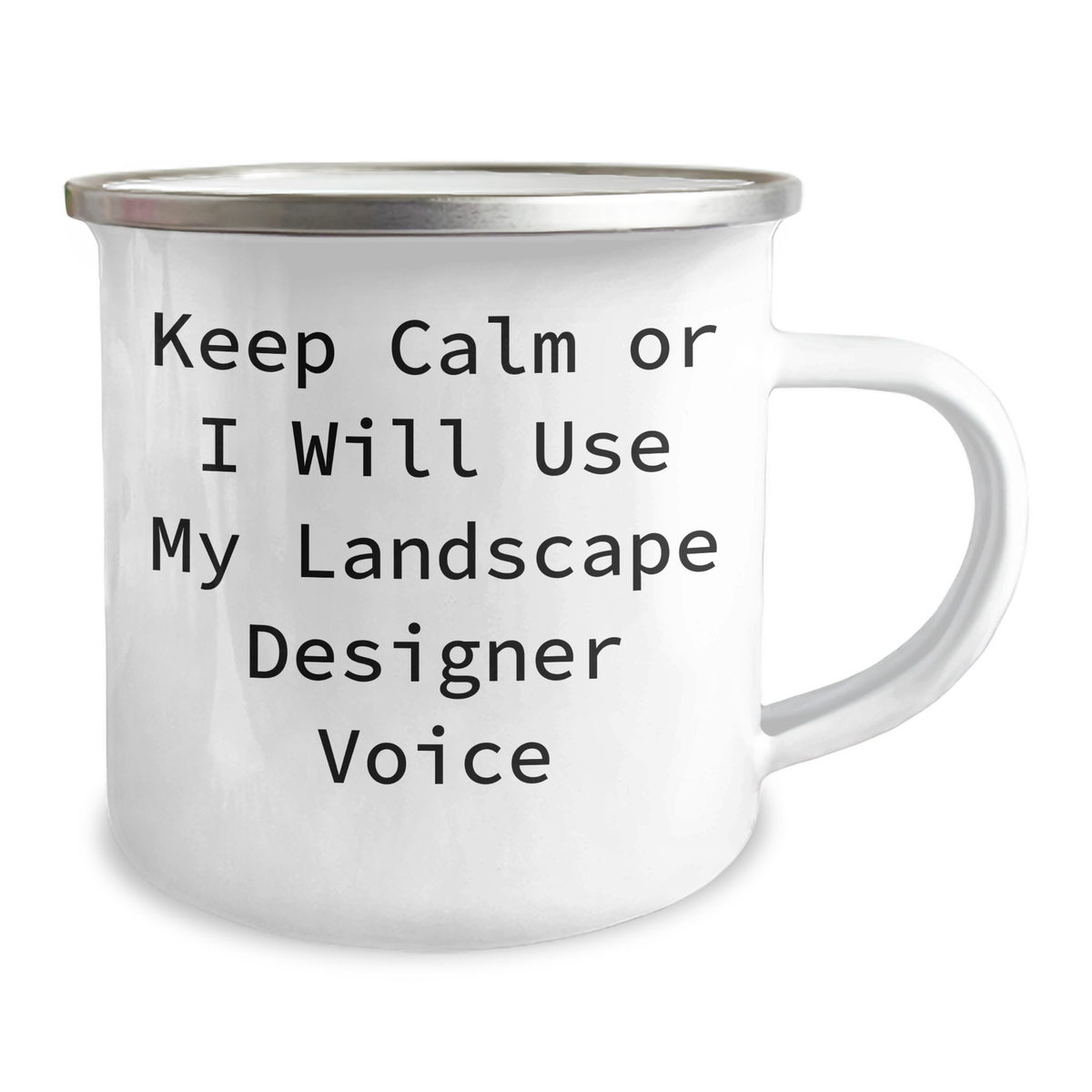 Funny Landscape Designer Gifts from Friends for Mother's Day - 'Keep Calm Or I Will Use My Landscape Designer Voice' Camping Mug, 12 oz Stainless Steel with Enamel Finish - Image 2