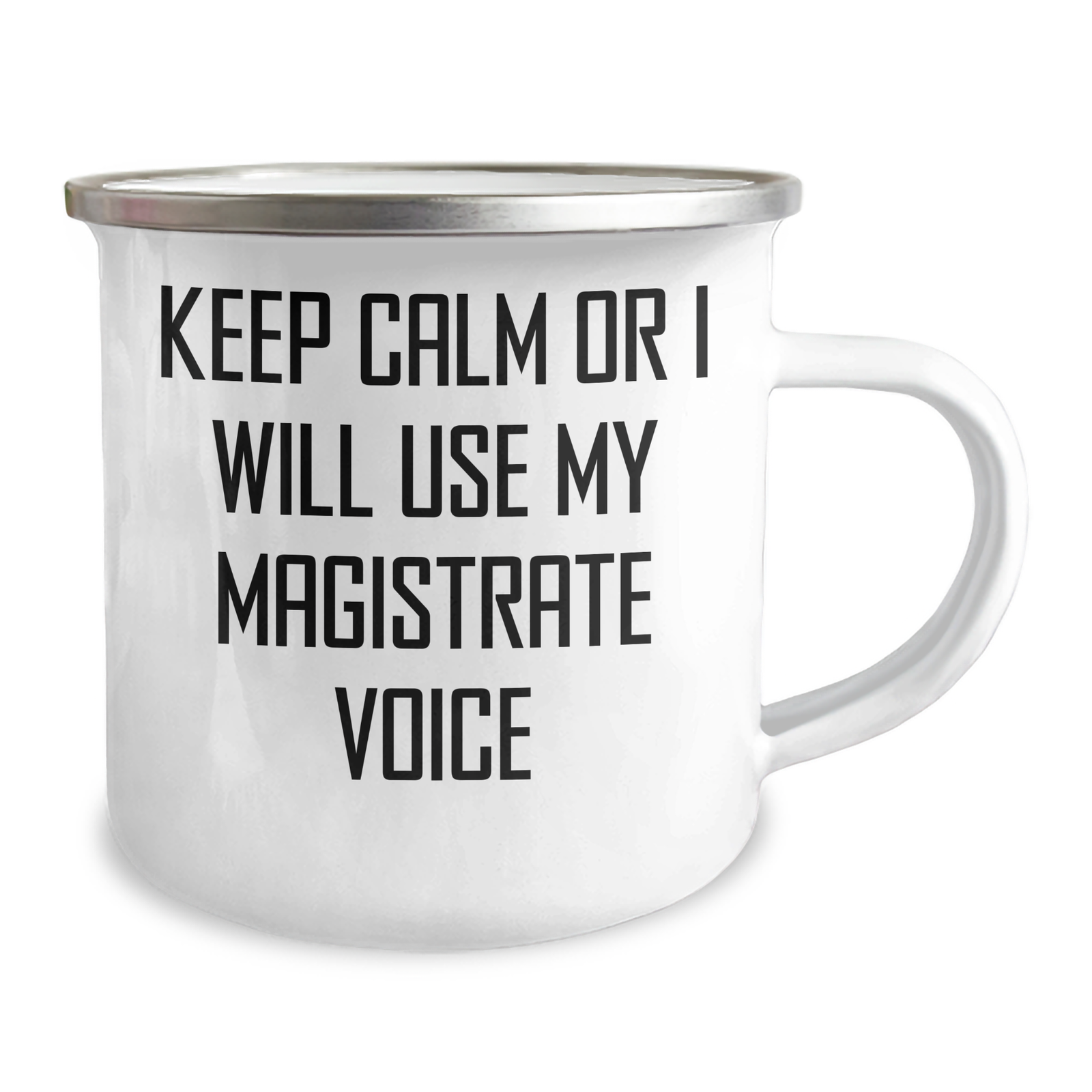 Magistrate Gifts, Funny Camping Mug, 'Keep Calm Or I Will Use My Magistrate Voice', Gifts from Men to Women for Mother's Day - Image 2
