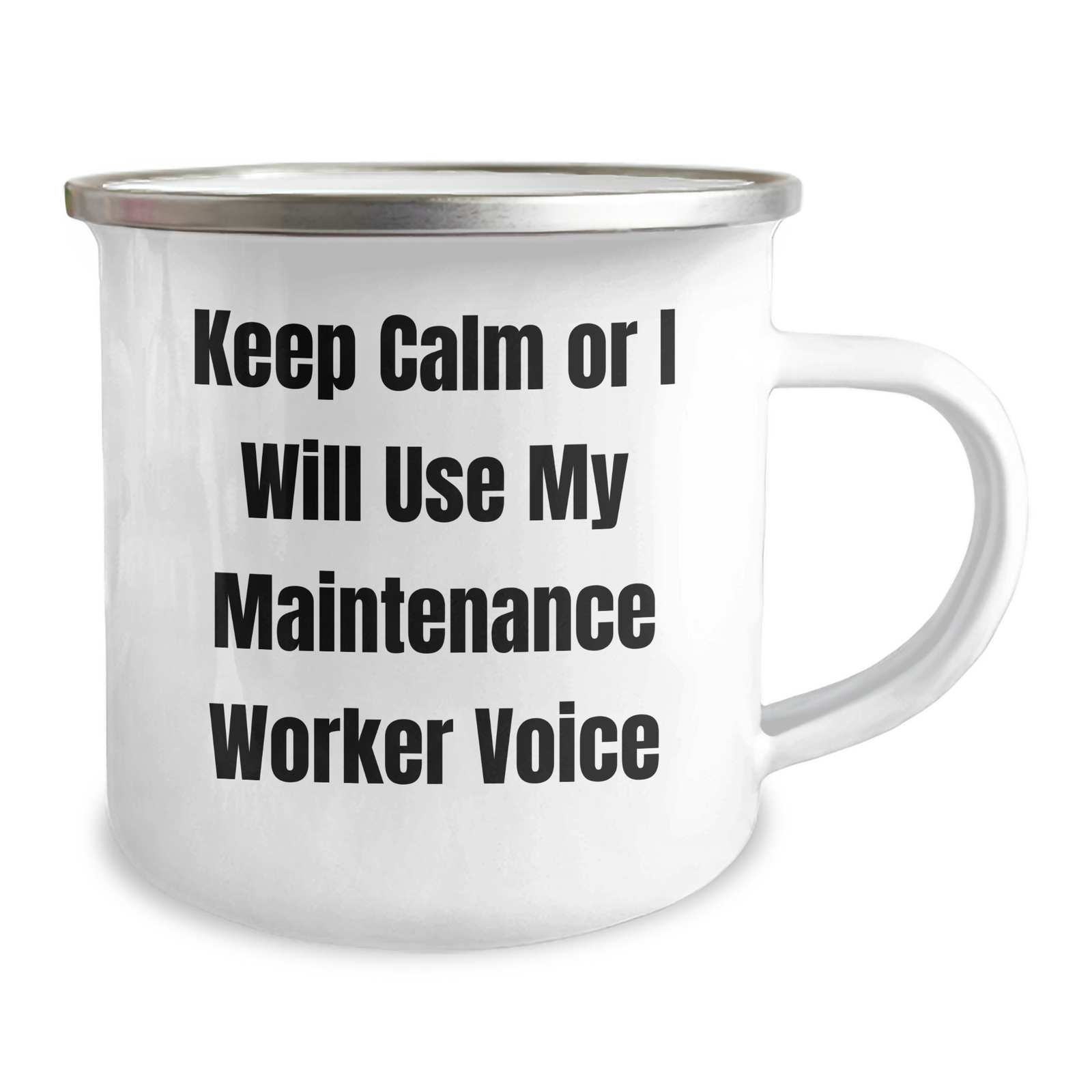 Funny Maintenance Worker Camping Mugs Gifts from Dad to Mom on Mother's Day - 'Keep Calm Or I Will Use My Maintenance Worker Voice' - 12 oz Stainless Steel with Enamel Finish - Image 2