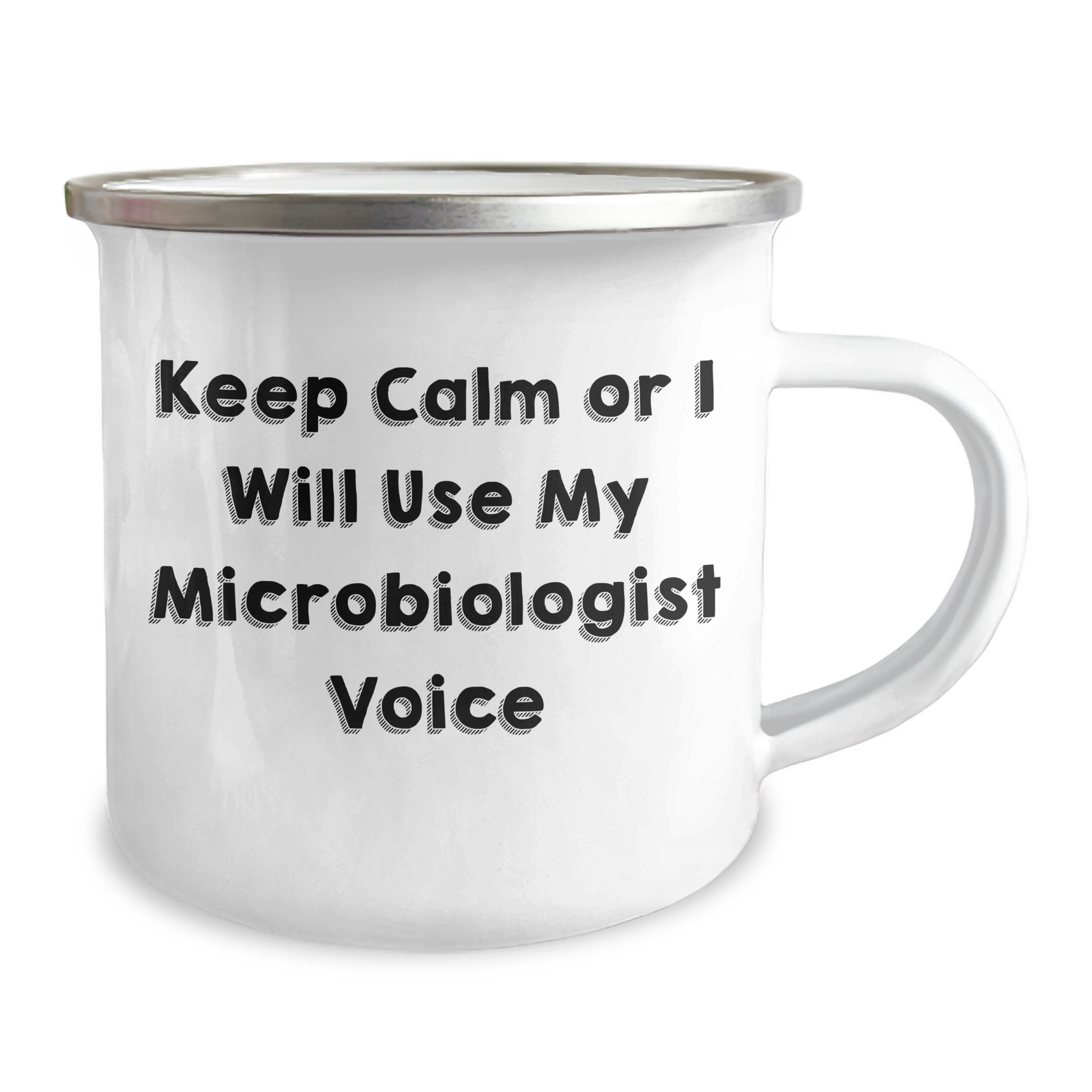 Funny Microbiologist Gifts from Friends, Unique Camping Mug for Mom's Special Day, 'Keep Calm Or I Will Use My Microbiologist Voice' Quote - Image 2