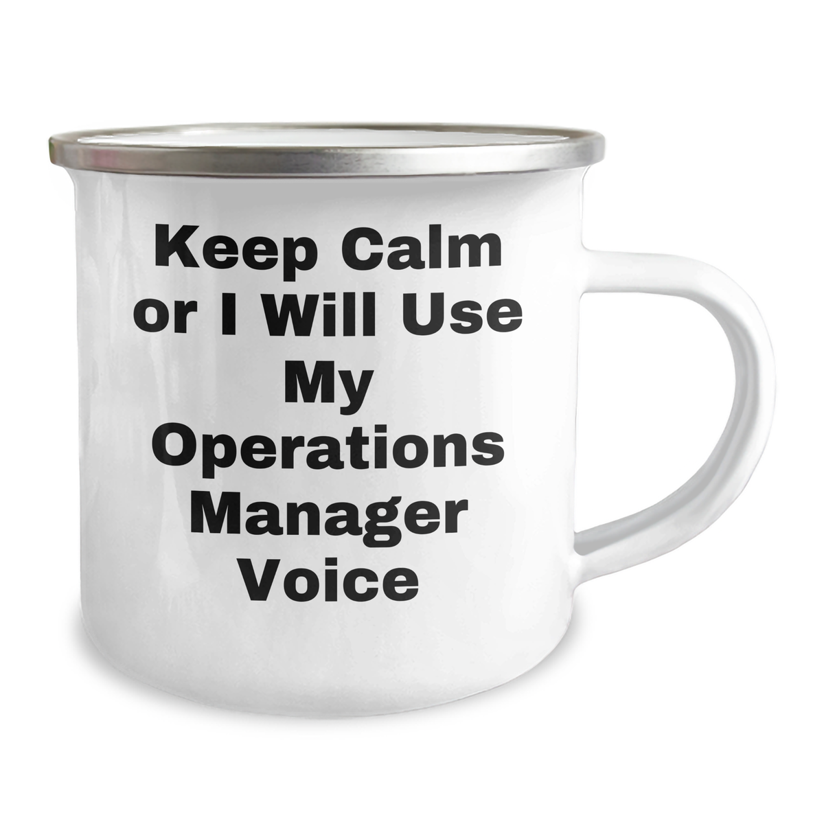 Funny Operations Manager Gifts for Mother's Day - Keep Calm Or I Will Use My Operations Manager Voice Camping Mug, 12 oz Stainless Steel with Enamel Finish, Gifts from Men to Operations Manager - Image 2