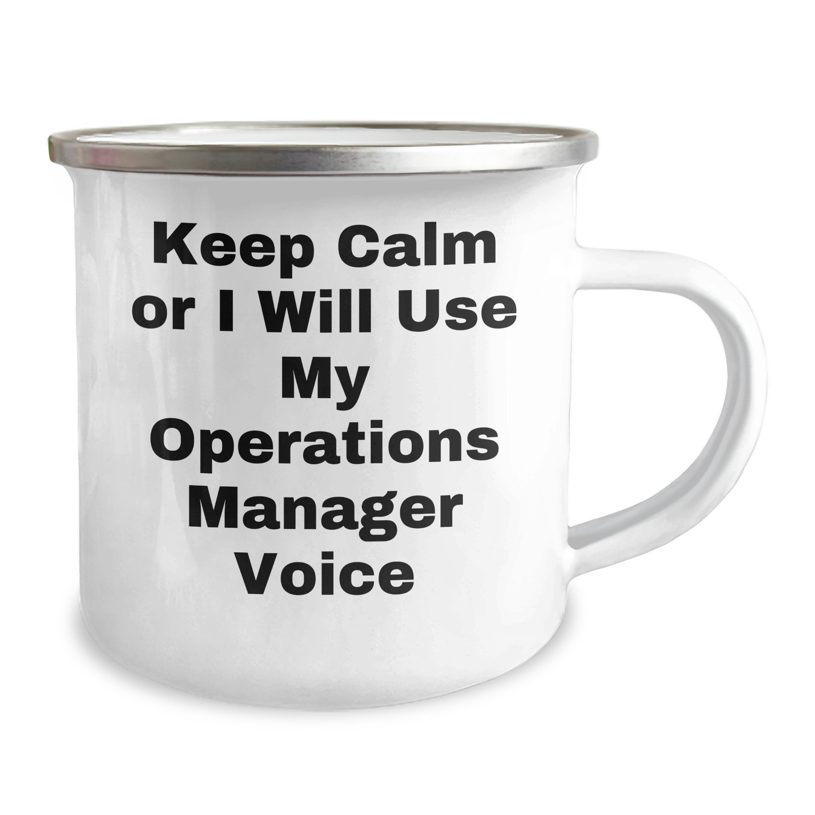 Funny Operations Manager Gifts for Mother's Day - Keep Calm Or I Will Use My Operations Manager Voice Camping Mug, 12 oz Stainless Steel with Enamel Finish, Gifts from Men to Operations Manager - Image 2
