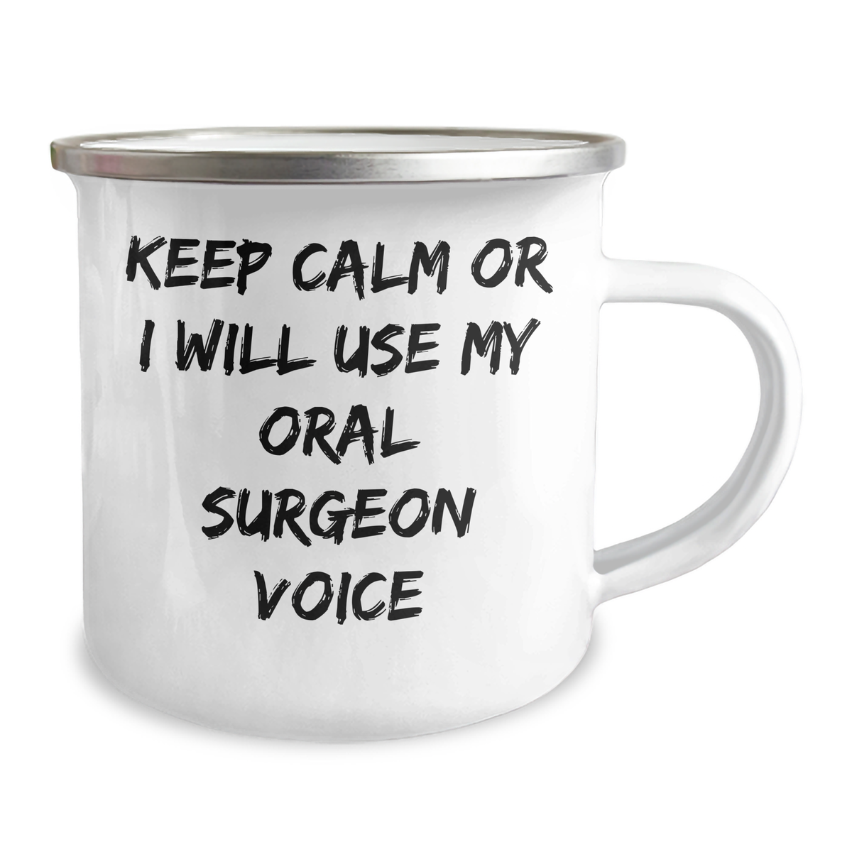 Funny Oral Surgeon Gifts from Friends - Keep Calm Or I Will Use My Oral Surgeon Voice, Mother's Day Unique Gifts for Oral Surgeon, Camping Mug for Men, Women, Family - Image 2