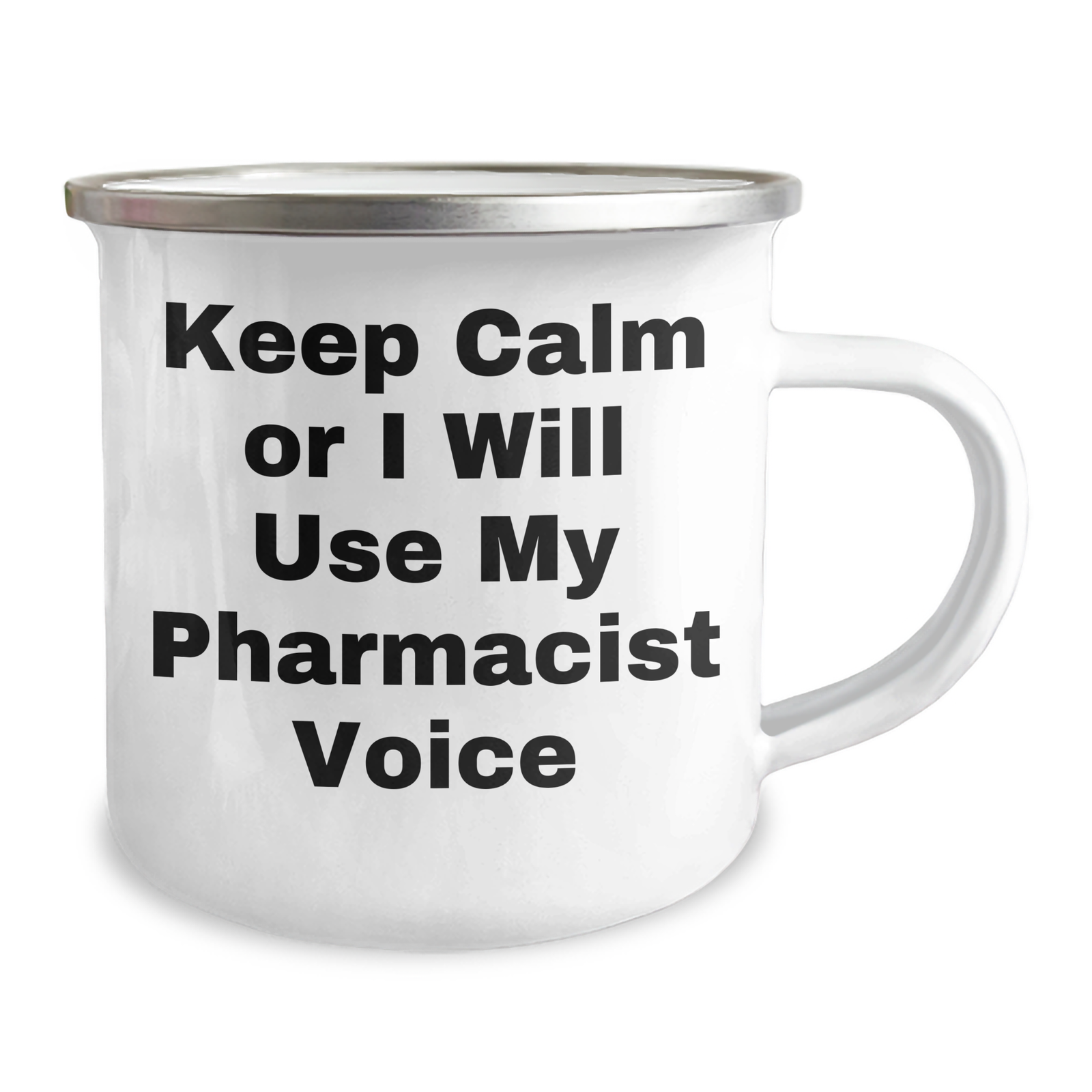 Funny Pharmacist Gifts for Mom - 'Keep Calm Or I Will Use My Pharmacist Voice' Camping Mug, Gifts from Men, Unique Mother's Day Unique Gifts for Pharmacist, 12 oz Stainless Steel - Image 2