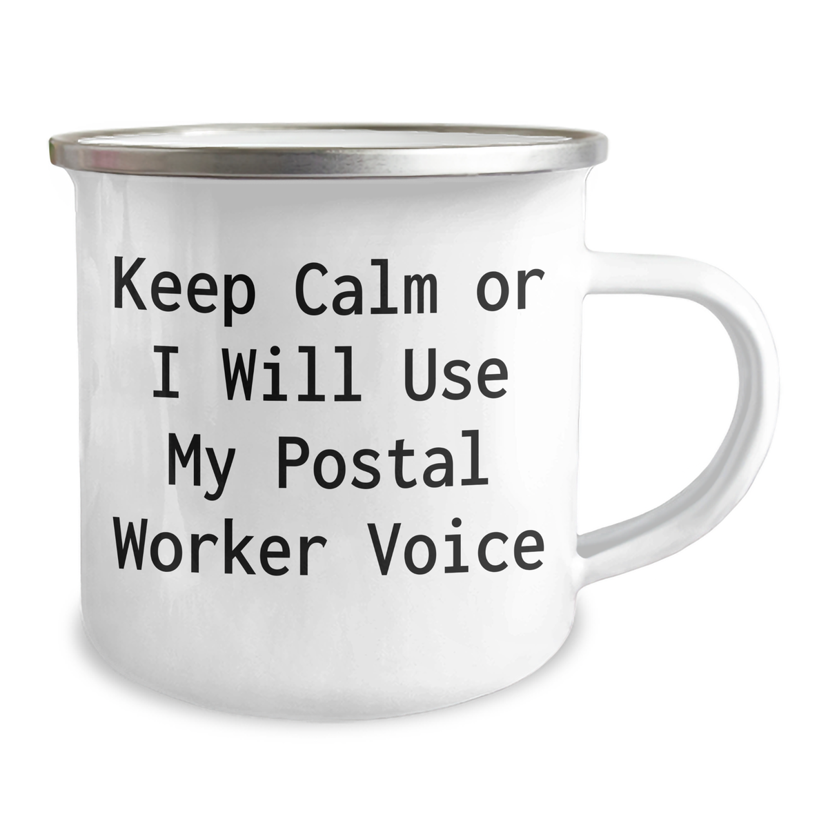 Funny Postal Worker Gifts - 'Keep Calm Or I Will Use My Postal Worker Voice' Camping Mug for Postal Worker Mom on Mother's Day from Family, Friends, or Coworkers - Image 2