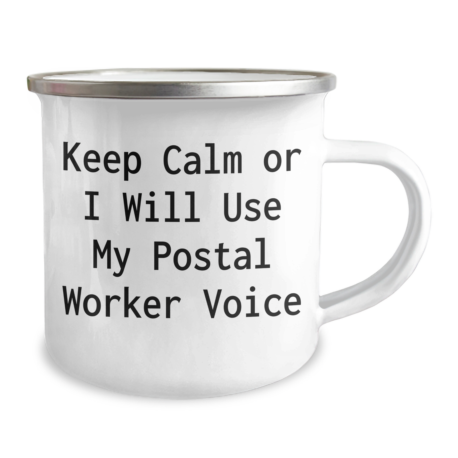 Funny Postal Worker Gifts - 'Keep Calm Or I Will Use My Postal Worker Voice' Camping Mug for Postal Worker Mom on Mother's Day from Family, Friends, or Coworkers - Image 2